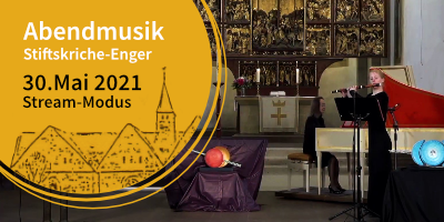 <b>DVD – Abendmusik Stiftskirche-Enger</b> 30.Mai 2021 – Stream Modus