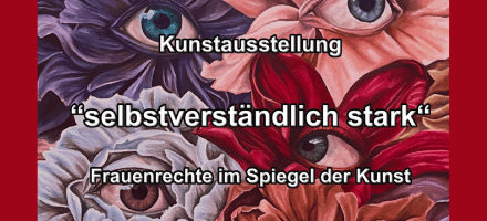 <b>"selbstverständlich stark"<br>Frauenrechte im Spiegel der Kunst</b><br>23-05-2026